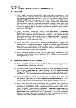 4
BAHAGIAN D
CALON - ARAHAN, AMARAN, LARANGAN DAN PERINGATAN
1. ARAHAN AM
1.1 Calon wajib menduduki semua kertas peperiksaan bagi mata pelajaran yang
didaftar. Calon yang tidak dapat menduduki mana-mana kertas peperiksaan
bertulis atau melaksanakan ujian lisan khusus calon persendirian akan dianggap
TIDAK HADIR bagi mata pelajaran berkenaan. Calon yang tidak dapat
menduduki atau tidak hadir sesuatu kertas peperiksaan dikehendaki
mengemukakan dokumen sokongan seperti surat perakuan doktor atau surat
kebenaran khas Pengarah Peperiksaan. Dokumen sokongan ini hendaklah
diserahkan kepada Ketua Pengawas Peperiksaan sebelum tamat tempoh
peperiksaan SPM 2020.
1.2 Calon hendaklah menyemak butiran pada Pernyataan Pendaftaran
Peperiksaan sebelum peperiksaan. Calon hendaklah memaklumkan kepada
pihak JPN sekiranya terdapat kesilapan maklumat dan mengisi Borang
Pembetulan Maklumat Calon. Calon dikenakan bayaran RM30.00. Pembayaran
hendaklah dibuat kepada pihak JPN atas nama Akauntan Negara Malaysia
menggunakan Kiriman Wang/Wang Pos.
1.3 Calon hendaklah mengemukakan Pernyataan Pendaftaran Peperiksaan
kepada Ketua Pengawas Peperiksaan di pusat peperiksaan selain dari pusat
peperiksaan asal calon. Ketua Pengawas Peperiksaan hendaklah menyemak
maklumat calon dan maklumat mata pelajaran sebelum membenarkan calon
menumpang di pusat peperiksaan seliaannya.
1.4 Calon hendaklah membaca Garis Panduan dan Arahan Peperiksaan yang
dinyatakan dalam Jadual Waktu Peperiksaan SPM 2020 dan menandatangani
Borang Pengakuan Calon.
2. ARAHAN DI DEWAN/BILIK PEPERIKSAAN
2.1 Calon hendaklah berada di tempat duduk di dalam dewan/bilik peperiksaan
15 minit sebelum peperiksaan dimulakan.
2.2 Calon hendaklah meletakkan Kad Pengenalan atau Dokumen Pengenalan Diri
atau Borang Pengenalan Diri Calon (LP/Am 118) atau Surat Perakuan
Pengenalan Diri di penjuru kanan sebelah label meja sepanjang waktu
peperiksaan. Calon dilarang menduduki peperiksaan tanpa dokumen berkenaan.
2.3 Calon dibenarkan menduduki peperiksaan atas budi bicara Ketua Pengawas
Peperiksaan sekiranya tiba 30 minit selepas peperiksaan dimulakan. Calon
mesti mengemukakan alasan yang kukuh. Masa gantian tidak akan diberikan.
2.4 Calon boleh membuat bantahan sekiranya telah mendaftar untuk menduduki
sesuatu mata pelajaran dalam tempoh pendaftaran tetapi kod kertas
peperiksaan tersebut tidak tercatat dalam mana-mana dokumen rujukan calon.
Calon hendaklah mengemukakan Pernyataan Pendaftaran Peperiksaan dari
Lembaga Peperiksaan yang mengandungi kod kertas, nama kertas dan jenis
peperiksaan SPM 2020 sebagai bukti pendaftaran. Calon tidak dikenakan
bayaran. Lembaga Peperiksaan berhak untuk tidak mengeluarkan keputusan
calon sekiranya tiada bukti pendaftaran telah dilaksanakan.
 