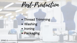 Post-Production
SPME-II
 