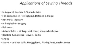 Sweing Thread Applications Sewing threads | PPTX