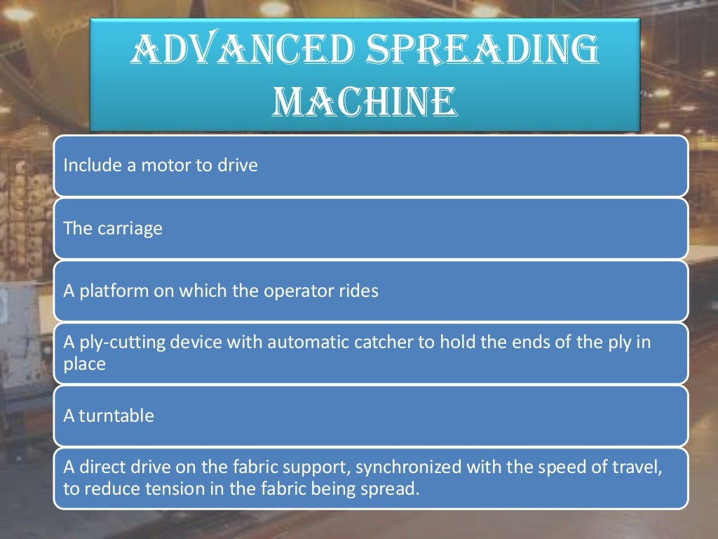 Automatic Spreading Machine (fabric spreading)