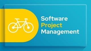 Software
Project
Management
 