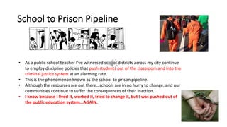 School To Prison Pipeline 2017 | PPTX