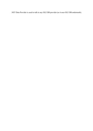 .NET Data Provider is used to talk to any OLE DB provider (as it uses OLE DB underneath).

 