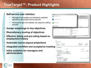 Callidus Software Product Suite Overview: What's New Slide 22