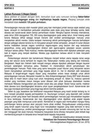 SPM 2016 BAHASA MELAYU
KERTAS 2 RUMUSAN
Halaman 9
Latihan Rumusan 5 (Negeri Sabah)
Baca petikan di bawah dengan teliti, ke...