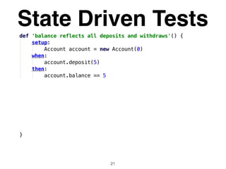 State Driven Tests
21
 
