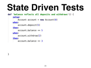 State Driven Tests
23
 