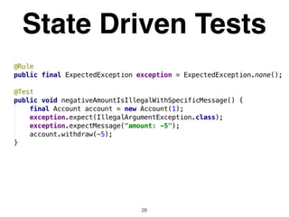 State Driven Tests
28
 