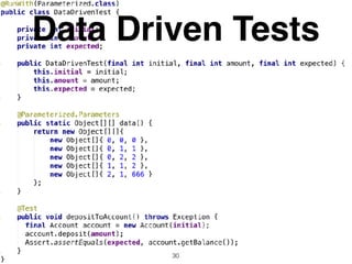 Data Driven Tests
30
 