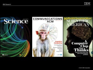 IBM Research
© 2010 IBM Corporation
 