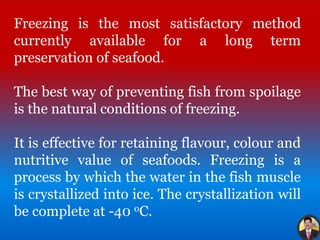 Fish Method Freezing Draw Spoilage of Fish (Process and Its Prevention) | PPTX