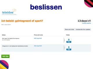 beslissen
 