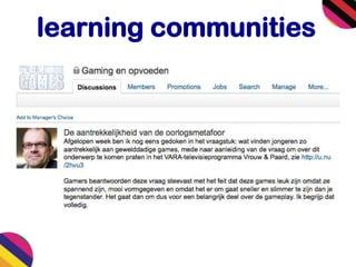 learning communities
 
