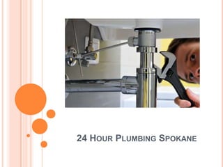 24 Hour Plumbing Spokane 