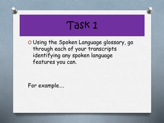Spoken language study 4 2014 | PPT