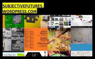 SUBJECTIVEFUTURES.
WORDPRESS.COM
 