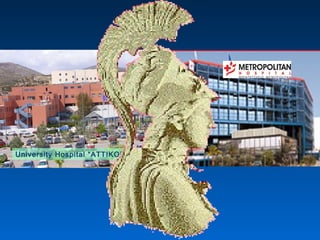 University Hospital “ATTIKON”
 
