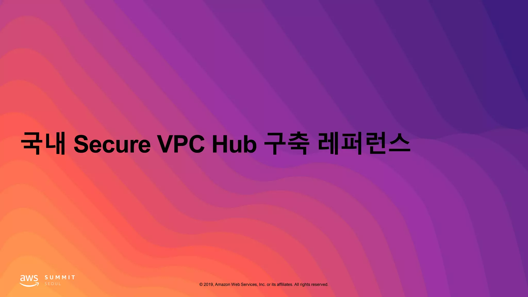 © 2019, Amazon Web Services, Inc. or its affiliates. All rights reserved.
 