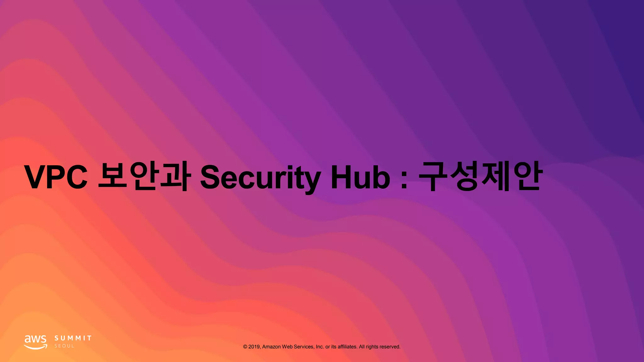 © 2019, Amazon Web Services, Inc. or its affiliates. All rights reserved.
 