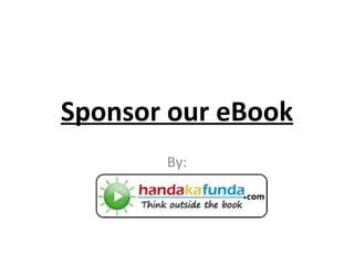 Sponsor our eBook By: 