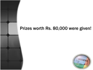 Prizes worth Rs. 80,000 were given! 