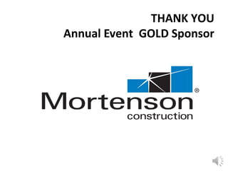 THANK YOU
Annual Event GOLD Sponsor
 
