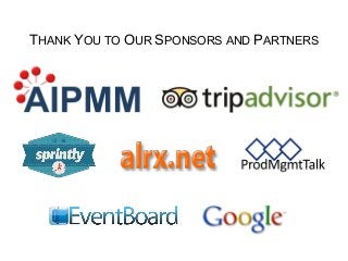 THANK YOU TO OUR SPONSORS AND PARTNERS
 