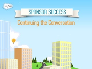 Sponsor Success Webinar #5: Continuing the Conversation