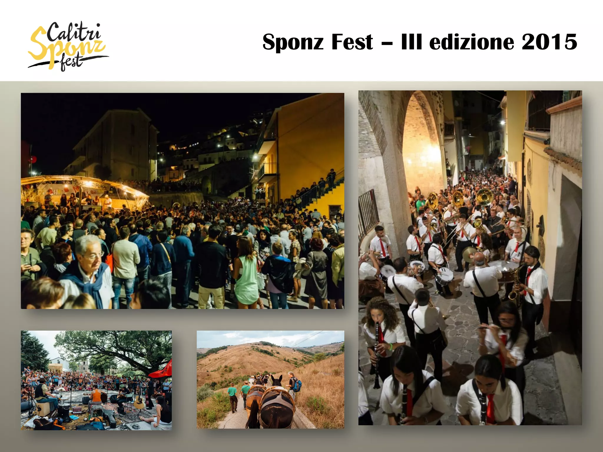 Sponz Fest – III edizione 2015
 