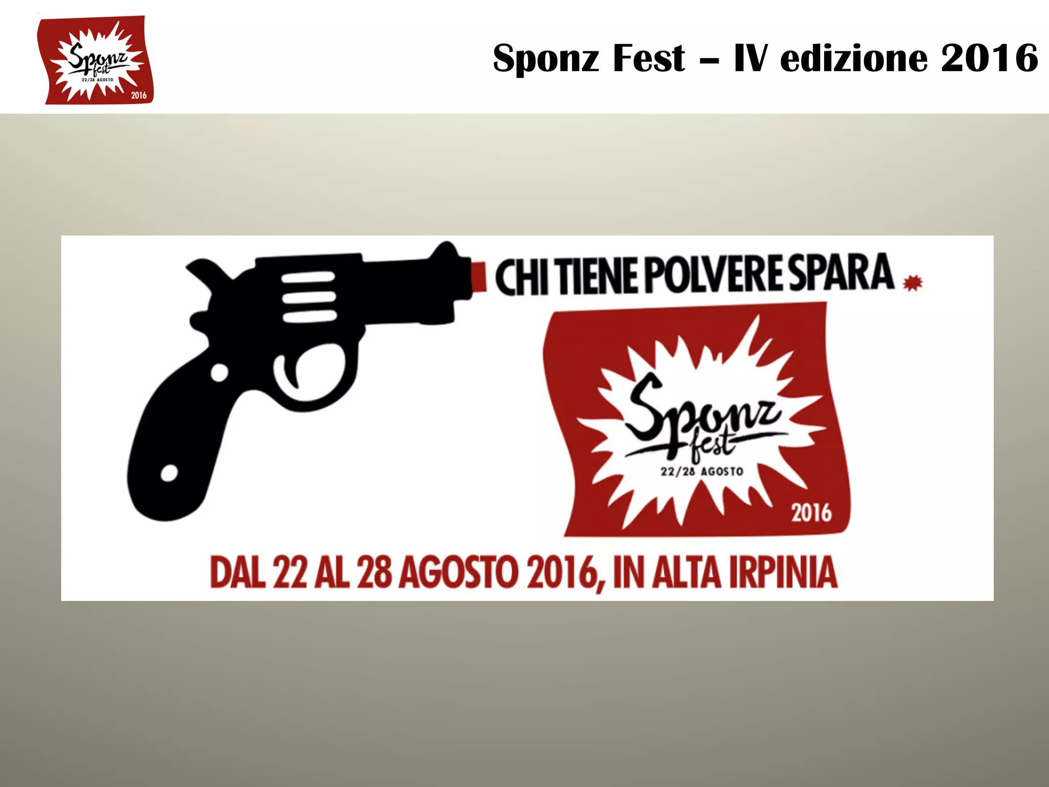 Sponz Fest – IV edizione 2016
 