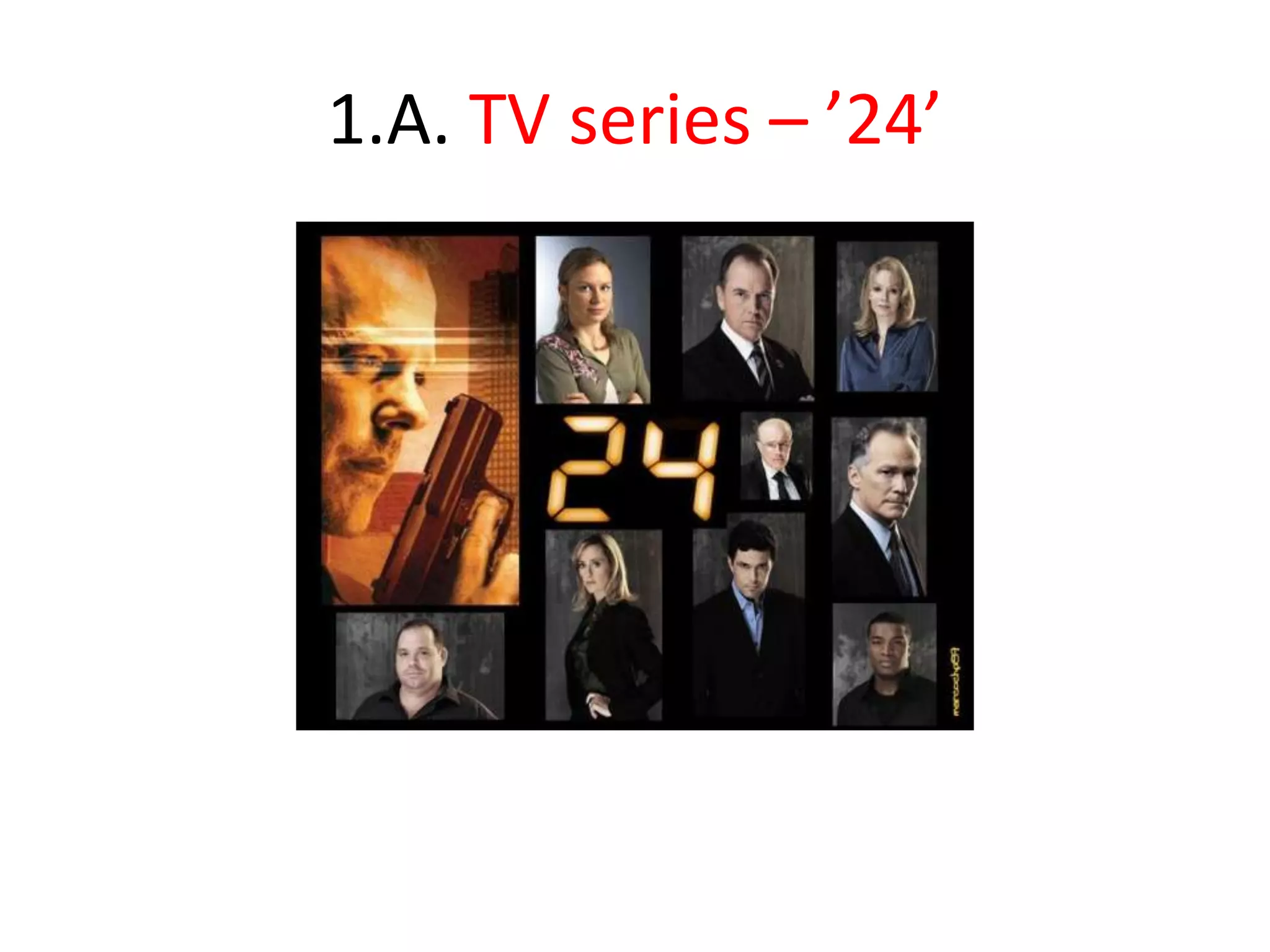 1.A. TV series – ’24’