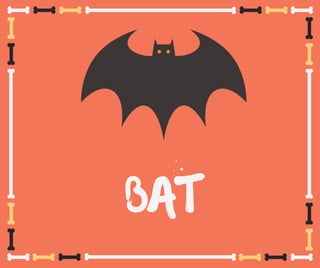 BAT
 