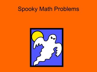 Spooky Math Problems 
