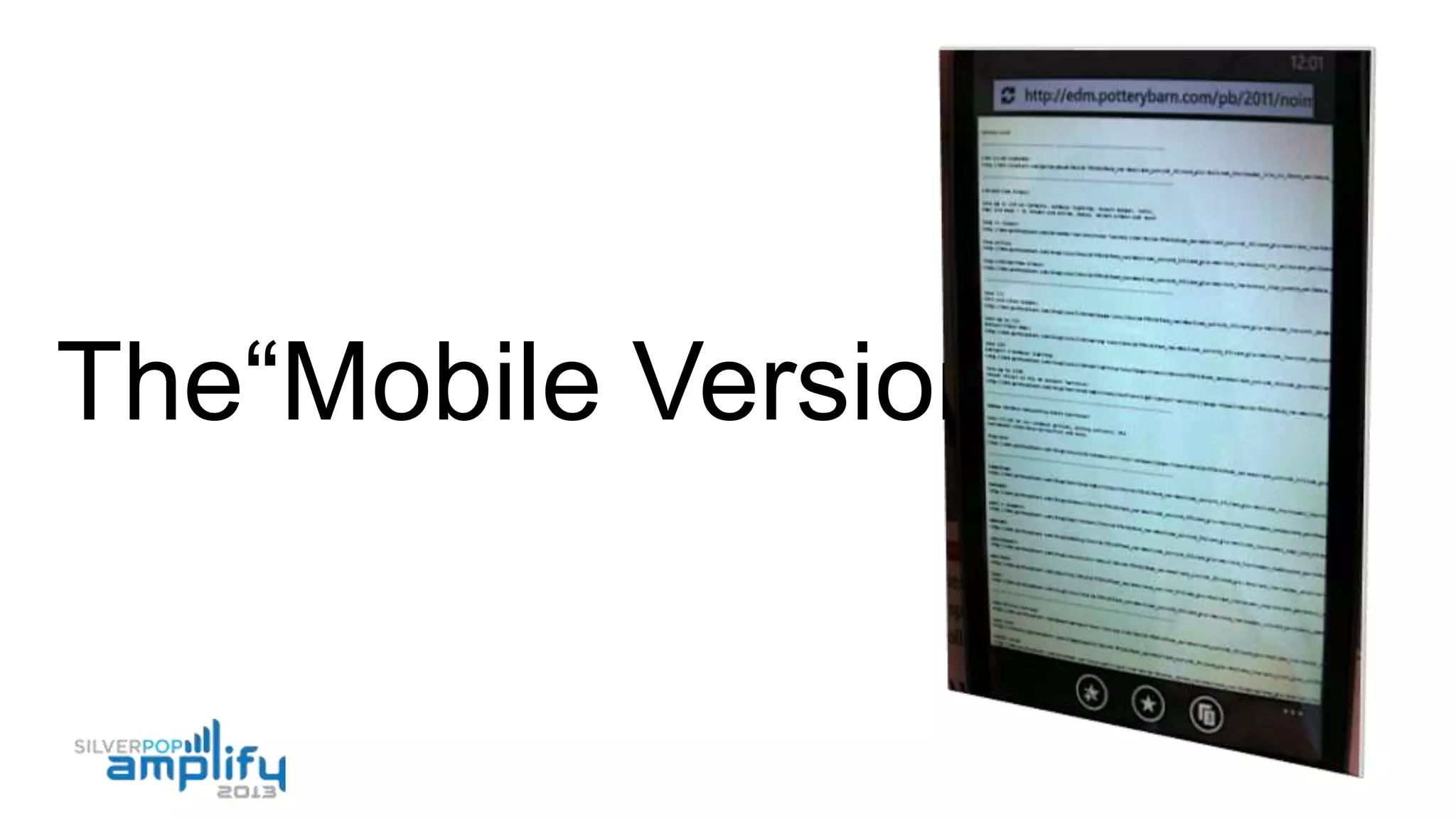 The “Mobile Version”
 