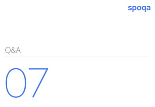 Q&A
07
 