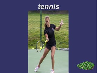 tennistennis
 
