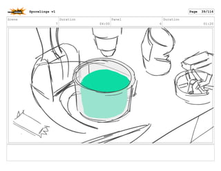 Scene
7
Duration
04:00
Panel
6
Duration
01:20
Sporelings v1 Page 39/116
 