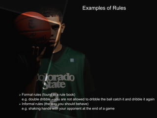 Examples of Rules
 