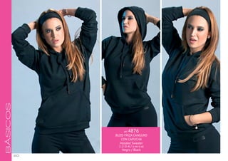 BÁSICOS
ART. 4876
BUZO FRIZA CANGURO
CON CAPUCHA
Hooded Sweater
1-2-3-4 / s-m-l-xl
Negro / Black
20
 