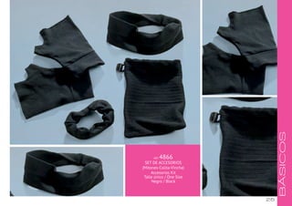 25
ART. 4866
SET DE ACCESORIOS
(Mitones-Colita-Vincha)
Accesorios Kit
Talle único / One Size
Negro / Black
BÁSICOS
 