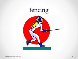 fencing
www.ingilizcebankasi.com
 