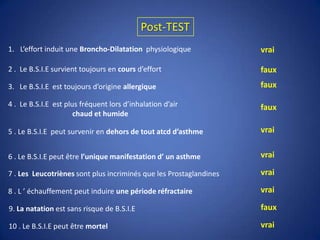 1oooγChute de 42 % du VEMSManque de Sensibilité et de SpécificitéIntéressant si Asthme connu : 80 – 90  % des sujets Métacholine + ont un A.I.EInsuffisant chez l’Athlète : 9 Métacholine + / 42 B.S.I.E