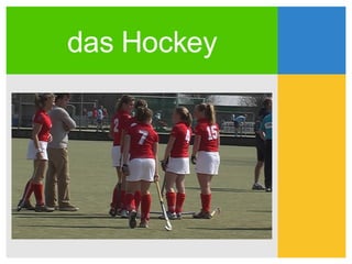 das Hockey