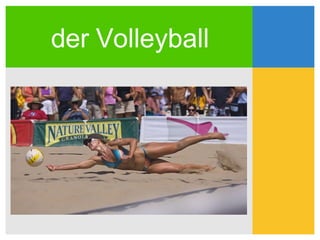 der Volleyball