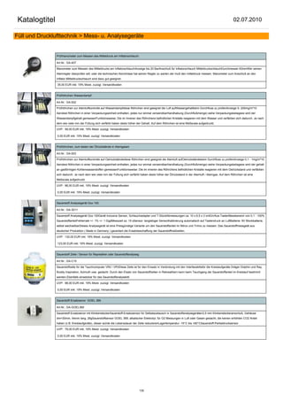 Katalogtitel                                                                                                                                              02.07.2010

Füll und Drucklufttechnik > Mess- u. Analysegeräte


                Prüfmanometer zum Messen des Mitteldruck am Inflatorschlauch

                Art.Nr.: DA-407

                Manometer zum Messen des Mitteldrucks am InflatorschlauchAnzeige bis 20 BarAnschluß für Inflatorschlauch MitteldruckschlauchDurchmesser 63mmWer seinen
                Atemregler überprüfen will, oder die technischen Kenntnisse hat seinen Regler zu warten der muß den mitteldruck messen. Manometer zum Anschluß an den
                Inflator Mitteldruckschlauch sind dazu gut geeignet.

                35,00 EUR inkl. 19% Mwst. zuzügl. Versandkosten


                Prüfröhrchen Wasserdampf

                Art.Nr.: DA-002

                Prüfröhrchen zur Atemluftkontrolle auf Wasserdampfdiese Röhrchen sind geeignet die Luft aufWassergehaltbeim Durchfluss zu prüfenAnzeige 5- 200mg/m³10
                Aerotest Röhrchen in einer Verpackungseinheit enthalten, jedes nur einmal verwendbarHandhabung (Durchflußmenge) siehe Verpackungsbeilagees wird der
                Wasserdampfgehalt gemessenFunktionsweise: Die im Inneren des Röhrchens befindlichen Kristalle reagieren mit dem Wasser und verfärben sich dadurch. Je nach
                dem wie viele mm der Füllung sich verfärbt haben desto höher der Gehalt. Auf dem Röhrchen ist eine Meßscala aufgedruckt.

                UVP: 59,00 EUR inkl. 19% Mwst. zuzügl. Versandkosten

                0,00 EUR inkl. 19% Mwst. zuzügl. Versandkosten


                Prüfröhrchen, zum testen der Ölrückstände in Atemgasen

                Art.Nr.: DA-003

                Prüfröhrchen zur Atemluftkontrolle auf Oelrückständediese Röhrchen sind geeignet die Atemluft aufOelrückständebeim Durchfluss zu prüfenAnzeige 0,1 - 1mg/m³10
                Aerotest Röhrchen in einer Verpackungseinheit enthalten, jedes nur einmal verwendbarHandhabung (Durchflußmenge) siehe Verpackungsbeilagees wird der gehalt
                an gasförmigen Kohlenwasserstoffen gemessenFunktionsweise: Die im inneren des Röhrchens befindlichen Kristalle reagieren mit dem Oelrückstand und verfärben
                sich dadurch. Je nach dem wie viele mm der Füllung sich verfärbt haben desto höher der Ölrückstand in der Atemluft / Atemgas. Auf dem Röhrchen ist eine
                Meßscala aufgedruckt.

                UVP: 96,00 EUR inkl. 19% Mwst. zuzügl. Versandkosten

                0,00 EUR inkl. 19% Mwst. zuzügl. Versandkosten


                Sauerstoff Analysegerät Gox 100

                Art.Nr.: DA-3011

                Sauerstoff Analysegerät Gox 100Gerät inclusive Sensor, Schlauchadapter und T-StückAbmessungen ca. 10 x 6,5 x 3 cmEin/Aus-TasterMessbereich von 0,1 - 100%
                SauerstoffanteilFehlerrate +/- 1% +/- 1 DigitMesszeit ca. 15 sSensor: langlebiger SensorKalibrierung automatisch auf Tastendruck an LuftBatterie: 9V Blockbatterie,
                selbst wechselbarDieses Analysegerät ist eine Preisgünstige Variante um den Sauerstoffanteil im Nitrox und Trimix zu messen. Das Sauerstoffmessgeät aus
                deutscher Produktion ( Made in Germany ) garantiert die Ersatzbeschaffung der Sauerstoffmeßzellen.

                UVP: 132,00 EUR inkl. 19% Mwst. zuzügl. Versandkosten

                123,00 EUR inkl. 19% Mwst. zuzügl. Versandkosten


                Sauerstoff Zelle / Sensor für Repreather oder Sauerstoffanalyseg

                Art.Nr.: DA-C15

                Sauerstoffzelle für die Tauchcomputer VR2 / VR3Diese Zelle ist für den Einsatz in Verbindung mit den Interfacekittsfür die Kreislaufgeräte Dräger Dolphin und Ray,
                Buddy Inspiration, Azimuth usw. gedacht. Durch den Eisatz von Sauerstoffzellen in Rebreathern kann beim Tauchgang der Sauerstoffanteil im Kreislauf bestimmt
                werden.Ebenfalls einsetzbar für das Sauerstoffanalysekitt.

                UVP: 98,00 EUR inkl. 19% Mwst. zuzügl. Versandkosten

                0,00 EUR inkl. 19% Mwst. zuzügl. Versandkosten


                Sauerstoff-Ersatzsenor GOEL 369

                Art.Nr.: DA-GOEL369

                Sauerstoff-Ersatzsenor mit KlinkensteckerSauerstoff-Ersatzsensor für Selbstaustausch in Sauerstoffanalysegeräten3,5 mm Klinkensteckeranschluß, Gehäuse
                dm=30mm, 44mm lang, 26gSauerstoffsensor GOEL 369, alkalischer Elektrolyt, für O2 Messungen in Luft oder Gasen gedacht, die keinen erhöhten CO2 Anteil
                haben (z.B. Kreislaufgeräte), dieser würde die Lebensdauer der Zelle reduzierenLagertemperatur -15°C bis +60°CSauerstoff-Partialdrucksensor

                UVP: 79,00 EUR inkl. 19% Mwst. zuzügl. Versandkosten

                0,00 EUR inkl. 19% Mwst. zuzügl. Versandkosten




                                                                                   135
 