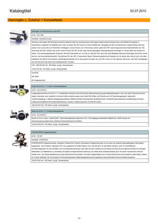 Katalogtitel                                                                                                                                              02.07.2010

Atemregler u. Zubehör > Komplettsets


                Atemregler von Sherwood der neue SR1

                Art.Nr.: HD-1006

                Hersteller: Sherwood Scuba

                Sherwood Atemregler SR1heißt das brandneue Spitzenmodell der amerikanischen Atemregler-Edelschmiede Sherwood.Das neue Modell wird gerade in
                Deutschland vorgestellt und istoffiziell noch nicht zu kaufen.Der SR1 kommt mit dem Prädikat des Testsieges bei allen amerikanischen Vergleichstests über den
                großen Teich und wurde vom führenden US-Magazin „Scuba Diving“ zum „Produkt des Jahres“ gekürt.Der SR1 weist einige technische Besonderheiten auf. Die
                erste Stufe des SR1 arbeitet nach einem neuen Prinzip. Der SR1 ist der erste membrangeregelte, kolbengesteuerte Atemregler. Er vereint damit die Vorteile von
                kolben- und membrangesteuerten Systemen. Mit einer Atemarbeit von nur 0,46 J/L setzt der SR1 auch hier neue Maßstäbe.Sherwood Atemregler sind schon immer
                service- und konsumentenfreundlich. Dies gilt auch für den SR1 in besonderer Weise: Sherwood gewährt eine Garantie von 30 Jahren.Aber das ist noch nicht alles:
                Außerdem sind alle für eine Revision notwendigenErsatzteile für 30 Jahre gratis.Und ganz neu: Der SR1 muss nur noch allezwei Jahre bzw. nach 300 Tauchgängen
                zum Service.Auch das schont den Geldbeutel des Tauchers

                UVP: 599,00 EUR inkl. 19% Mwst. zuzügl. Versandkosten

                0,00 EUR inkl. 19% Mwst. zuzügl. Versandkosten

                Anschluß:

                DIN G5/8"

                INT-Bügelanschluß


                Atmos Air DLX-IV 1.+ 2.Stufe, membrangesteuert

                Art.Nr.: HD-ATAIR-IV

                Lungenautomat Atmos Air DLX-IV 1.+ 2.StufeDieser Automat ist auf Grund seiner Membransteuerung gut Kaltwassertauglich, wer noch mehr Sicherheit will kann
                diesen Automaten noch zusätzlich mit einem Eiskitt versehen lassen.erste Stufe:DIN 200bar (auf Wunsch auch INT)membrangesteuert, balanciert2
                Hochdruckabgänge, 4 Mitteldruckabgängeeinstellbarer MitteldruckEiskit Optionalzweite Stufebalancierter VentilsitzEinatemwiderstand einstellbarergonomische
                Luftstromkontrolle90cm ND SchlauchAbdeckung in schwarz, Abbildung ähnlich (im Bild INT-Stufe)

                264,00 EUR inkl. 19% Mwst. zuzügl. Versandkosten


                Atmos Air DLX-V 1.+ 2.Stufe,kolbengesteuert

                Art.Nr.: HD-ATAIR-V

                Atmos Air DLX-V erste + zweite Stufe1. Stufe kolbengesteuert balanciert,2 HD- 4 ND-Abgänge,einstellbarer Mitteldruck2. Stufe AmosAir mit
                Venturianpassung,balancierter Ventilsitz,Einatemwiderstand einstellbar

                232,00 EUR inkl. 19% Mwst. zuzügl. Versandkosten



                ATMOSPHERE Vollgesichtsmaske

                Art.Nr.: HD-001

                Hersteller: POSEIDON

                ATMOSPHERE Vollgesichtsmaske ,Hersteller PoseidonDie Poseidon Atmosphere Vollgesichtsmaske ist mit einem der weltweit leistungsfähigsten Atemreglern
                ausgerüstet - dem Poseidon Jetstream PP.Er ist zugelassen für kaltes Wasser und in Kombination mit der Maske verfügt er über ein hocheffektives
                Anti-Beschlagsystem für das Sichtfeld, auch bei Wassertemperaturen nahe oder auf dem Gefrierpunkt.Die Maske hat eine verzerrungsfreie Scheibe mit milchigen
                Seitenteilen um Reflektionen zu vermeiden.Die Maske ermöglichtÜberdruckatmung, die mittels eines Schiebeschalters auch mit dicken Handschuhen aktiviert
                werden kann. Die Überdruckbeatmung ist eine fehlersichere Konstruktion, die (wenn abgeschaltet) auch normale Demand-Atmung ermöglicht.Lieferumfang: Maske
                mit 2.Stufe Jetstream OP und Schlauch 70cmHochwirksames AntibeschlagsystemVerzerrungsfreies VisierVorbereitet für Kommunikationssysteme

                879,00 EUR inkl. 19% Mwst. zuzügl. Versandkosten




                                                                                142
 