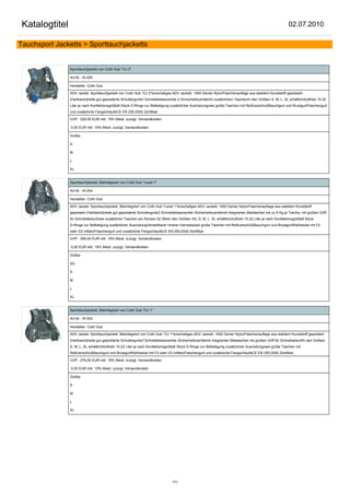 Katalogtitel                                                                                                                                                 02.07.2010

Tauchsport Jacketts > Sporttauchjacketts


                Sporttauchjackett von Coltri Sub "OJ 2"

                Art.Nr.: IA-005

                Hersteller: Coltri Sub

                ADV Jacket, Sporttauchjackett von Coltri Sub "OJ 2"einschaliges ADV Jackett, 1000 Denier NylonFlaschenauflage aus stabilem Kunststoff gepolstert
                (Hartback)breite gut gepolsterte Schultergurte3 Schnellablassventile 2 Sicherheitsventilemit zusätzlichen TaschenIn den Größen S, M, L, XL erhältlichAuftrieb 15-22
                Liter je nach Konfektionsgröße8 Stück D-Ringe zur Befestigung zusätzlicher Ausrüstungzwei große Taschen mit ReißverschlußBauchgurt und BrustgurtFlaschengurt
                und zusätzliche FangschlaufeCE EN 250:2000 Zertifikat

                UVP: 229,00 EUR inkl. 19% Mwst. zuzügl. Versandkosten

                0,00 EUR inkl. 19% Mwst. zuzügl. Versandkosten

                Größe:

                S

                M

                L

                XL


                Sporttauchjackett, Bleiintegriert von Coltri Sub "Level 1"

                Art.Nr.: IA-004

                Hersteller: Coltri Sub

                ADV Jacket, Sporttauchjackett, Bleiintegriert von Coltri Sub "Level 1"einschaliges ADV Jackett, 1000 Denier NylonFlaschenauflage aus stabilem Kunststoff
                gepolstert (Hartback)breite gut gepolsterte Schultergurte3 Schnellablassventile /Sicherheitsventilemit integrierten Bleitaschen bis zu 6 Kg je Tasche, mit großen Griff
                für Schnellabwurfzwei zusätzliche Taschen am Rücken für BleiIn den Größen XS, S, M, L, XL erhältlichAuftrieb 15-22 Liter je nach Konfektionsgröße8 Stück
                D-Ringe zur Befestigung zusätzlicher AusrüstungVerstellbarer innerer Harnesszwei große Taschen mit ReißverschlußBauchgurt und BrustgurtWahlweise mit F2
                oder G3 InflatorFlaschengurt und zusätzliche FangschlaufeCE EN 250:2000 Zertifikat

                UVP: 299,00 EUR inkl. 19% Mwst. zuzügl. Versandkosten

                0,00 EUR inkl. 19% Mwst. zuzügl. Versandkosten

                Größe:

                XS

                S

                M

                L

                XL


                Sporttauchjackett, Bleiintegriert von Coltri Sub "OJ 1"

                Art.Nr.: IA-003

                Hersteller: Coltri Sub

                ADV Jacket, Sporttauchjackett, Bleiintegriert von Coltri Sub "OJ 1"einschaliges ADV Jackett, 1000 Denier NylonFlaschenauflage aus stabilem Kunststoff gepolstert
                (Hartback)breite gut gepolsterte Schultergurte3 Schnellablassventile /Sicherheitsventilemit integrierten Bleitaschen mit großen Griff für SchnellabwurfIn den Größen
                S, M, L, XL erhältlichAuftrieb 15-22 Liter je nach Konfektionsgröße8 Stück D-Ringe zur Befestigung zusätzlicher Ausrüstungzwei große Taschen mit
                ReißverschlußBauchgurt und BrustgurtWahlweise mit F2 oder G3 InflatorFlaschengurt und zusätzliche FangschlaufeCE EN 250:2000 Zertifikat

                UVP: 279,00 EUR inkl. 19% Mwst. zuzügl. Versandkosten

                0,00 EUR inkl. 19% Mwst. zuzügl. Versandkosten

                Größe:

                S

                M

                L

                XL




                                                                                  171
 