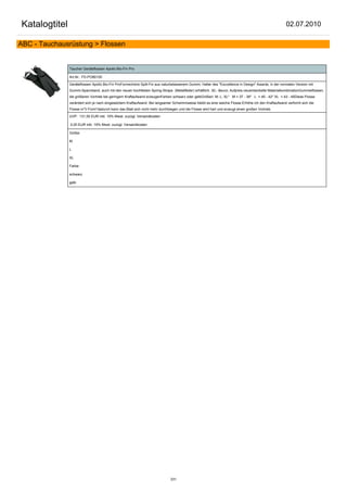 Katalogtitel                                                                                                                                        02.07.2010

ABC - Tauchausrüstung > Flossen


               Taucher Geräteflossen Apollo Bio-Fin Pro

               Art.Nr.: FD-PO80100

               Geräteflossen Apollo Bio-Fin ProFormschöne Split-Fin aus naturbelassenem Gummi, Halter des "Exccellence in Design" Awards, in der normalen Version mit
               Gummi-Spannband, auch mit den neuen hochfesten Spring-Straps (Metallfeder) erhältlich. 30,- &euro; Aufpreis.neuentwickelte MaterialkombinationGummieflossen,
               die größeren Vortrieb bei geringem Kraftaufwand erzeugenFarben schwarz oder gelbGrößen: M; L; XL* M = 37 - 39* L = 40 - 42* XL = 43 - 45Diese Flosse
               verändert sich je nach eingesetztem Kraftaufwand. Bei langsamer Schwimmweise bleibt es eine weiche Flosse.Erhöhe ich den Kraftaufwand verformt sich die
               Flosse in"V-Form"dadurch kann das Blatt sich nicht mehr durchbiegen und die Flosse wird hart und erzeugt einen großen Vortrieb.

               UVP: 131,50 EUR inkl. 19% Mwst. zuzügl. Versandkosten

               0,00 EUR inkl. 19% Mwst. zuzügl. Versandkosten

               Größe:

               M

               L

               XL

               Farbe:

               schwarz

               gelb




                                                                              231
 