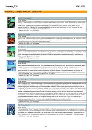 Katalogtitel                                                                                                                                              02.07.2010

Ausbildung Literatur > Bücher Zeitschriften


                Buch: Riff - Führer Südostasien

                Art.Nr.: MB-42006

                Buch: Riff - Führer SüdostasienDie Fische der Korallenriffe Südostasiens zeigen weltweit die größte Artenvielfalt.Taucher, Meeresquarianer und Touristen erhalten
                auf 1000 Farbfotos einen Eindruck der in ihrem natürlichen Lebensraum fotografierten Fische, darunter insbesondere Arten aus küstennahen Bereichen aber auch
                aus der Hochsee (Haie, Rochen, Thunfische, Makrelen).Es handelt sich um einen Fischbestimmungsführer,der in jedes Reisegepäck eines Tauchers
                oderNaturfreundes gehört, der aber auch dem Meerwasseraquarianer das Herausfinden der Namen seiner Pfleglinge und zudem Informationen über deren
                Vorkommen und Lebensweise vermittelt.Helmut Debelius24 x 15,9 cm (LxB)

                36,80 EUR inkl. 7% Mwst. zuzügl. Versandkosten


                Buch: Riff-Führer Rotes Meer

                Art.Nr.: MB-42004

                Buch: Riff-Führer Rotes Meer328 Seiten, laminierter PappbandDie einzigartige Fauna und Flora des Roten Meeres begeistert Jahr für Jahr Tausende von Tauchern.
                Dieser Naturführer stellt alle wichtigen Arten, denen Taucher unter Wasser begegnen können, in über 1000 brillianten Farbfotos vor. Für zusätzliches
                Lesevergnügen sorgen 13 spannende Tauchergeschichten. Helmut Debelius

                36,80 EUR inkl. 7% Mwst. zuzügl. Versandkosten


                Buch: Riff-Indischer Ozean

                Art.Nr.: MB-42005

                Buch: Riff - Führer Indischer OzeanMalediven, Sri Lanka, Seychellen - Ziele von denen viele Taucher träumen. Und Tauchgebiete mit einer faszinierenden Flora und
                Fauna, die mit diesem fundierten Führer sicher bestimmt werden können. Mit fantastischen Fotos, die viele Meerestiere erstmals in ihrem natürlichen Lebensraum
                zeigen. Vergnügliche Kurzgeschichten sowie Berichte über besonderes Verhalten der Meeresbewohner runden dieses Standardwerk ab. Helmut Debelius328
                Seiten, laminierter Pappband , 23,6 x 16 cm (LxB)

                36,80 EUR inkl. 7% Mwst. zuzügl. Versandkosten


                Buch: Schnorcheln von A-Z

                Art.Nr.: MB-41578

                Neu in unserem SortimentSchnorcheln von A-ZAutor: Frank ThielePressestimmen"Das Buch schließt eine Lücke.“ (Buchprofile, 02/2007) BeschreibungIn diesem
                Ratgeber erhalten sowohl Schnorchelinteressierte wie auch bereits erfahrene Schnorchler Informationen und Anregungen, die das Schnorcheln zu einem
                unvergesslichen Erlebnis werden lassen. Der Leser lernt die physikalischen Gesetze wie Auf- und Abtrieb, aber auch die Lebewesen unter Wasser kennen und
                erfährt das Wichtigste über korrektes Verhalten in Strömung und Brandung. Die Tatsache, dass dieser Schnorchelführer auch Wissen aus dem Bereich des
                Taucheinsteigers enthält, macht ihn zu einem unentbehrlichen Begleiter für alle Wassersportbegeisterten.Endlich ein Buch, das die Lücke zwischen Schnorchlern
                und Tauchern schließt!156 Seiten, 139 Farbabbildungen, 5 Zeichnungen, 205 x 170 mm

                19,95 EUR inkl. 7% Mwst. zuzügl. Versandkosten


                Buch: Solo Diving - Alleine sicher tauchen

                Art.Nr.: MB-41600

                Neu im SortimentSolo Diving - Alleine sicher tauchenAutor: Florian KarschRückentext des Buches:Endlich die Faszinationen der Unterwasserwelt alleine und sicher
                erleben – Der SDI-Kurs Solo Diving bietet Ihnen die Möglichkeiten dazu.Schon lange wird das Thema Solo-Tauchen kontrovers diskutiert. Das Fehlen einer
                adäquaten Ausbildung war häufig Kernpunkt der Kritik. Das vorliegende Buch schafft endlich Abhilfe! Zusammen mit dem entsprechenden SDI-Kurs werden Sie
                umfassend auf die Planung und Durchführung sicherer Solo-Tauchgänge vorbereitet.Solo-Tauchen konfrontiert den Taucher mit gänzlich neuen Herausforderungen
                und Problemen, die dieses Buch kompetent und gut verständlich erläutert. Zahlreiche Grafiken und Bilder veranschaulichen komplexe Themen auf eindrucksvolle
                Weise.Ein unabdingbares Nachschlagewerk für alle Fotografen, Instruktoren und erfahrene Taucher, die sich jenseits des allgemeinen Mainstreams bewegen
                wollen.BeschreibungImmer mehr Taucher praktizieren das Solo-Tauchen, da es dem Taucher die Möglichkeit gibt, sich endlich einmal nur auf sich und das Tauchen
                zu konzentrieren. Auch Tauchverbände erkennen zunehmend die Vorteile dieser Disziplin und veranstalten Kurse, um den interessierten Tauchern eine fundierte
                und professionelle Ausbildung bieten zu können. Die Nachfrage nach derartigen Kursen und nach nützlicher Literatur ist enorm hoch. Dieses Buch wird in
                SDI-Tauchkursen als Lehrbuch eingesetzt, da es neben den Grundlagen und Voraussetzungen eine Fülle an praktischen Tipps, bis hin zum Notfall-Prozedere
                enthält.156 Seiten, 102 Farbabbildungen, 240 x 170 mm, gebundenerhältlich ab Mai 2008wir nehmen gern ihreVorbestellung an

                24,90 EUR inkl. 7% Mwst. zuzügl. Versandkosten


                Buch: Tauchausrüstung n.l.

                Art.Nr.: MB-41530

                Tauchausrüstung - Kauf . Funktion . PflegeAutor: Horst Dederichs / Ralph WilhelmDieses Grundlagenwerk beschreibt und bewertet auf kritische und kompetente Art
                moderne Tauchausrüstung. Es liefert sowohl Anfängern wie auch ambitionierten Tauchern nützliche Informationen über die verschiedenen Ausrüstungsarten und die
                Anforderungen, die an diese gestellt werden. Darüber hinaus vermittelt es das für Kauf, Pflege und Wartung notwendige Detailwissen, herstellerunabhängig und
                neutral. Taucher erhalten hier alles Wissenswerte in komprimierter und leicht verständlicher Form.320 Seiten, 225 Farbabbildungen, 9 Zeichnungen, gebunden

                24,90 EUR inkl. 7% Mwst. zuzügl. Versandkosten




                                                                                245
 