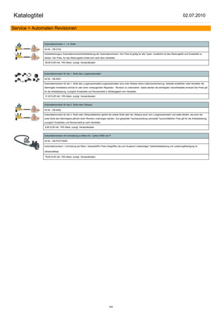 Katalogtitel                                                                                                                                                02.07.2010

Service > Automaten Revisionen


               Automatenrevision 1. + 2. Stufe

               Art.Nr.: OB-0102

               Arbeitsleistungzur AutomatenrevisonArbeitsleistung der Automatenrevision. Der Preis ist gültig für alle Typen. Zusätzlich ist das Wartungskitt und Ersatzteile zu
               Zahlen. Der Preis, für das Wartungskitt richtet sich nach dem Hersteller.

               29,00 EUR inkl. 19% Mwst. zuzügl. Versandkosten



               Automatenrevision für die 1. Stufe des Lungenautomaten

               Art.Nr.: OB-0001

               Automatenrevision für die 1. Stufe des LungenautomatenLungenautomaten sind unter Wasser deine Lebensversicherung. Deshalb empfehlen viele Hersteller die
               Atemregler mindestens einmal im Jahr einer vorbeugenden Reparatur - Revision zu unterziehen. Dabei werden die wichtigsten Verschleisteile erneuert.Der Preis gilt
               für die Arbeitsleistung, zuzüglich Ersatzteile und Revisionskitt in Abhängigkeit vom Hersteller.

               21,00 EUR inkl. 19% Mwst. zuzügl. Versandkosten


               Automatenrevision für die 2. Stufe oder Oktopus

               Art.Nr.: OB-0002

               Automatenrevision für die 2. Stufe oder OktopusNatürlich gehört die zweite Stufe oder der Oktopus auch zum Lungenautomaten und sollte dehalb, wie auch die
               erste Stufe des Atemreglers jährlich einer Revision unterzogen werden. Gut gewartete Tauchausrüstung vermeidet TauchunfälleDer Preis gilt für die Arbeitsleistung,
               zuzüglich Ersatzteile und Revisionskitt je nach Hersteller.

               9,90 EUR inkl. 19% Mwst. zuzügl. Versandkosten


               Automatenrevision mit Umrüstung zu Nitrox für Cyklon 5000 von P

               Art.Nr.: OB-POCY5000

               Automatenrevision + Umrüstung auf Nitox / SauerstoffIm Preis inbegriffen die zum Austauch notwendigen TeileArbeitsleistung und JustierungReinigung im

               Ultraschallbad

               79,00 EUR inkl. 19% Mwst. zuzügl. Versandkosten




                                                                                  254
 
